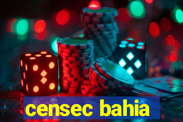 censec bahia